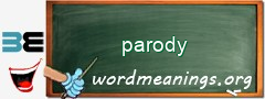 WordMeaning blackboard for parody